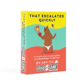 That Escalated Quickly Grab & Game Edition