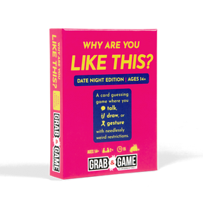 Why Are You Like This? Grab & Game (Date Night Edition)